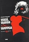 Sin City – Viskiä, vaaroja & vamppeja by Frank Miller