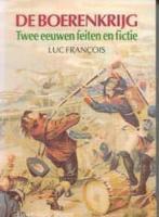De Boerenkrijg : twee eeuwen feiten en fictie (Dutch Edition)