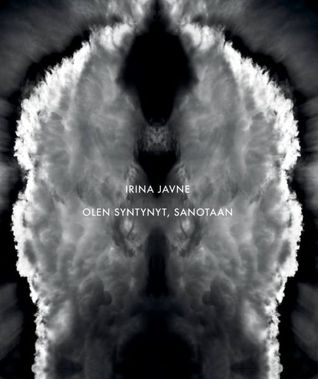 Olen syntynyt, sanotaan