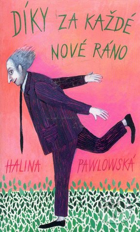 Díky za každé nové ráno (Hardcover)