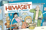 Juustoon ei saa piirtää (Himaset, #1)