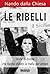 Le ribelli