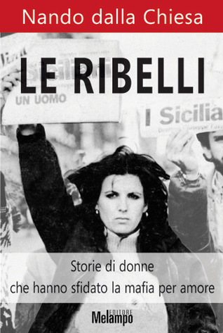 Le ribelli