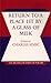 Return to a Place Lit by a Glass of Milk