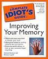 The Complete Idiot's Guide to Improving Your Memory