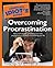 The Complete Idiot's Guide to Overcoming Procrastination