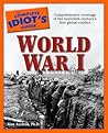 The Complete Idiot's Guide to World War I The Complete Idiot's Guide to World War I
