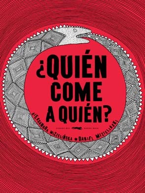¿Quién Come A Quién? (Hardcover)
