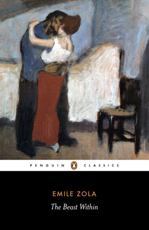 The Beast Within (Les Rougon-Macquart, #17)