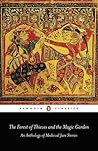 The Forest of Thieves and the Magic Garden: An Anthology of Medieval Jain Stories The Forest of Thieves and the Magic Garden: An Anthology of Medieval Jain Stories