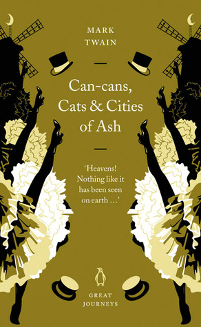 Can-Cans, Cats and Cities of Ash (Penguin Great Journeys)
