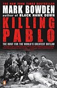 Killing Pablo: The Hunt for the World's Greatest Outlaw