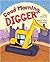 Good Morning, Digger by Anne Rockwell Good Morning, Digger by Anne Rockwell