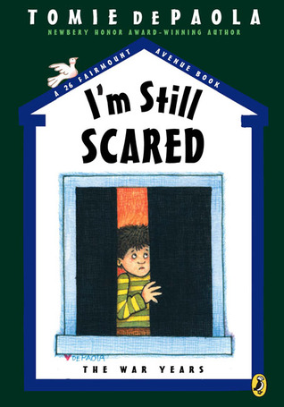 I'm Still Scared: A 26 Fairmount Avenue Book (26 Fairmount Avenue, #6)