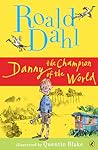 Danny the Champion of the World by Roald Dahl