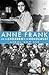Anne Frank and the Children of the Holocaust by Carol Ann Lee