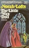 The Little Wax Doll by Norah Lofts