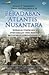 Peradaban Atlantis Nusantara
