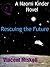 Rescuing the Future: A Naom...