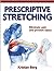 Prescriptive Stretching