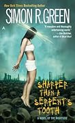 Sharper Than a Serpent's Tooth (Nightside, #6)
