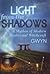 Light from the Shadows by Gwyn