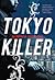 Tokyo Killer (John Rain, #1)