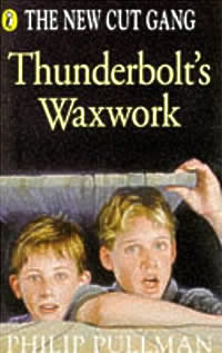 Thunderbolt's Waxwork (The New Cut Gang, #1)