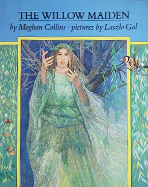 The Willow Maiden (Hardcover)