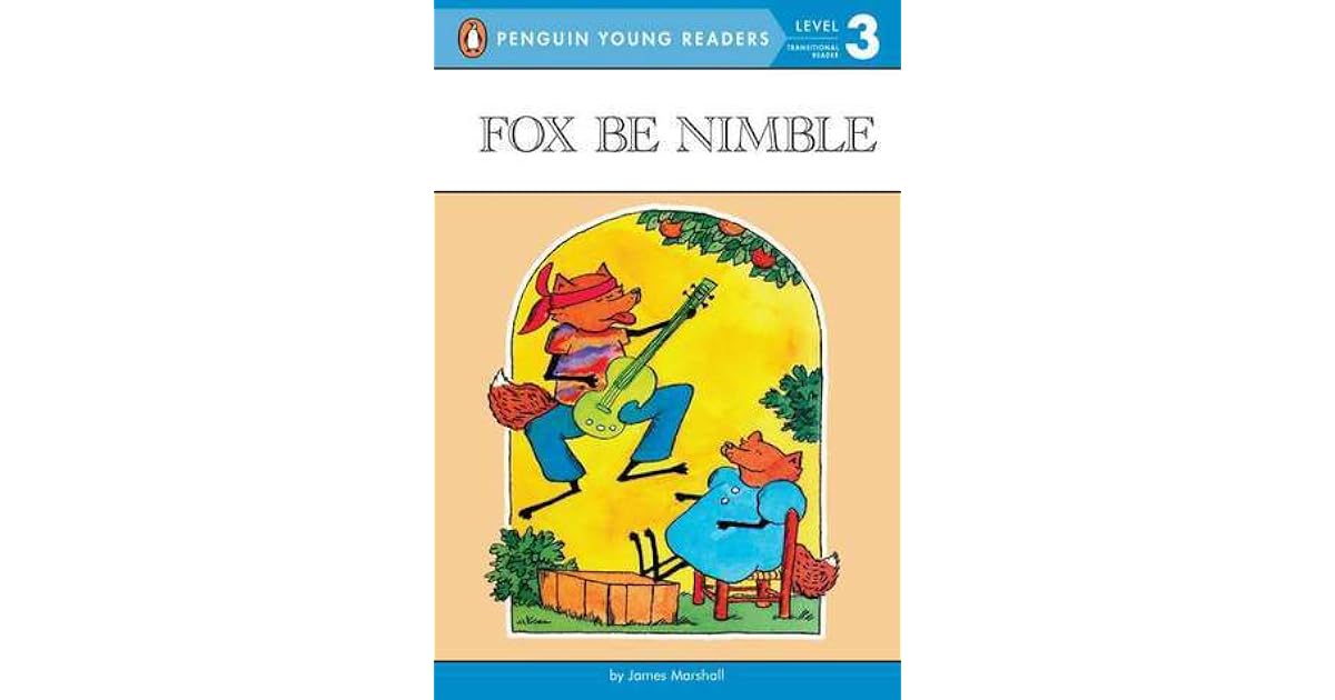 Fox Be Nimble (Fox and His Friends #7) by James Marshall