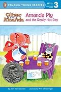 Amanda Pig and the Really Hot Day (Oliver and Amanda)