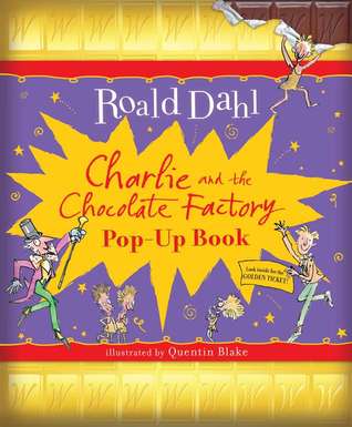 Charlie and the Chocolate Factory: Pop Up Book