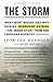 The Storm: What Went Wrong and Why During Hurricane Katrina--the Inside Story from One Louisiana Scientist