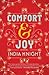 Comfort and Joy