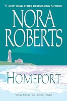 Homeport By Nora Roberts