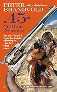 .45-Caliber Desperado