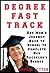 Degree Fast Track: A Study ...