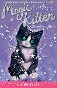 Classroom Chaos (Magic Kitten, #2)