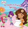 A Fresh-n-Fruity Spring (Strawberry Shortcake)