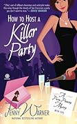 How to Host a Killer Party