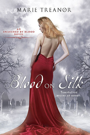 Blood on Silk (Awakened by Blood, #1)