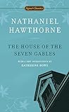 The House of the Seven Gables by Nathaniel Hawthorne