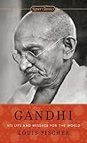 Gandhi: His Life ...