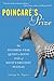 Poincaré's Prize: The Hundred-Year Quest to Solve One of Math's Greatest Puzzles