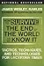 How to Survive the End of t...