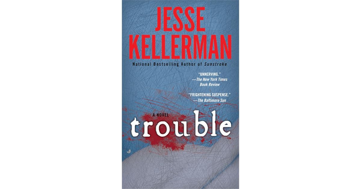 Trouble by Jesse Kellerman