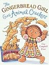 The Gingerbread Girl Goes Animal Crackers by Lisa Campbell Ernst