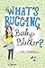 What's Bugging Bailey Blecker?