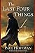The Last Four Things (The Left Hand of God, #2)