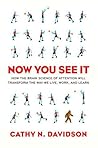 Now You See It by Cathy N. Davidson